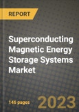 Superconducting Magnetic Energy Storage (SMES) Systems Market Outlook Report - Industry Size, Trends, Insights, Market Share, Competition, Opportunities, and Growth Forecasts by Segments, 2022 to 2030- Product Image