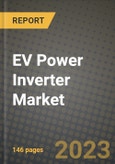 EV Power Inverter Market Outlook Report - Industry Size, Trends, Insights, Market Share, Competition, Opportunities, and Growth Forecasts by Segments, 2022 to 2030- Product Image