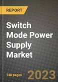 Switch Mode Power Supply (SMPS) Market Outlook Report - Industry Size, Trends, Insights, Market Share, Competition, Opportunities, and Growth Forecasts by Segments, 2022 to 2030- Product Image