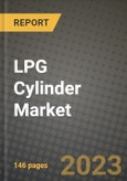 LPG Cylinder Market Outlook Report - Industry Size, Trends, Insights, Market Share, Competition, Opportunities, and Growth Forecasts by Segments, 2022 to 2030- Product Image