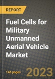 Fuel Cells for Military Unmanned Aerial Vehicle (UAV) Market Outlook Report - Industry Size, Trends, Insights, Market Share, Competition, Opportunities, and Growth Forecasts by Segments, 2022 to 2030- Product Image
