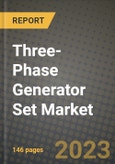 Three-Phase Generator Set Market Outlook Report - Industry Size, Trends, Insights, Market Share, Competition, Opportunities, and Growth Forecasts by Segments, 2022 to 2030- Product Image