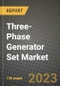 Three-Phase Generator Set Market Outlook Report - Industry Size, Trends, Insights, Market Share, Competition, Opportunities, and Growth Forecasts by Segments, 2022 to 2030 - Product Image