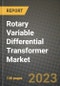 Rotary Variable Differential Transformer Market Outlook Report - Industry Size, Trends, Insights, Market Share, Competition, Opportunities, and Growth Forecasts by Segments, 2022 to 2030 - Product Image