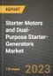 Starter Motors and Dual-Purpose Starter-Generators Market Outlook Report - Industry Size, Trends, Insights, Market Share, Competition, Opportunities, and Growth Forecasts by Segments, 2022 to 2030 - Product Image