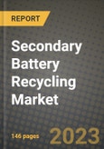 Secondary Battery Recycling Market Outlook Report - Industry Size, Trends, Insights, Market Share, Competition, Opportunities, and Growth Forecasts by Segments, 2022 to 2030- Product Image