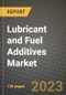 Lubricant and Fuel Additives Market Outlook Report - Industry Size, Trends, Insights, Market Share, Competition, Opportunities, and Growth Forecasts by Segments, 2022 to 2030 - Product Image