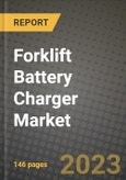 Forklift Battery Charger Market Outlook Report - Industry Size, Trends, Insights, Market Share, Competition, Opportunities, and Growth Forecasts by Segments, 2022 to 2030- Product Image