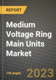 Medium Voltage Ring Main Units Market Outlook Report - Industry Size, Trends, Insights, Market Share, Competition, Opportunities, and Growth Forecasts by Segments, 2022 to 2030- Product Image
