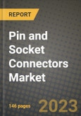 Pin and Socket Connectors Market Outlook Report - Industry Size, Trends, Insights, Market Share, Competition, Opportunities, and Growth Forecasts by Segments, 2022 to 2030- Product Image