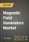 Magnetic Field Generators Market Outlook Report - Industry Size, Trends, Insights, Market Share, Competition, Opportunities, and Growth Forecasts by Segments, 2022 to 2030 - Product Thumbnail Image