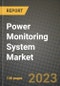 Power Monitoring System Market Outlook Report - Industry Size, Trends, Insights, Market Share, Competition, Opportunities, and Growth Forecasts by Segments, 2022 to 2030 - Product Image