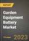 Garden Equipment Battery Market Outlook Report - Industry Size, Trends, Insights, Market Share, Competition, Opportunities, and Growth Forecasts by Segments, 2022 to 2030 - Product Image