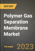 Polymer Gas Separation Membrane Market Outlook Report - Industry Size, Trends, Insights, Market Share, Competition, Opportunities, and Growth Forecasts by Segments, 2022 to 2030- Product Image