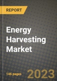 Energy Harvesting Market Outlook Report - Industry Size, Trends, Insights, Market Share, Competition, Opportunities, and Growth Forecasts by Segments, 2022 to 2030- Product Image