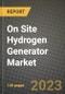 On Site Hydrogen Generator Market Outlook Report - Industry Size, Trends, Insights, Market Share, Competition, Opportunities, and Growth Forecasts by Segments, 2022 to 2030 - Product Image