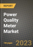 Power Quality Meter Market Outlook Report - Industry Size, Trends, Insights, Market Share, Competition, Opportunities, and Growth Forecasts by Segments, 2022 to 2030- Product Image