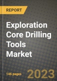 Exploration Core Drilling Tools Market Outlook Report - Industry Size, Trends, Insights, Market Share, Competition, Opportunities, and Growth Forecasts by Segments, 2022 to 2030- Product Image