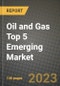 Oil and Gas Top 5 Emerging Market Outlook Report - Industry Size, Trends, Insights, Market Share, Competition, Opportunities, and Growth Forecasts by Segments, 2022 to 2030 - Product Thumbnail Image