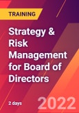 Strategy & Risk Management for Board of Directors (November 15-16, 2022 December 6-7, 2022)- Product Image