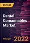 Dental Consumables Market Forecast to 2028 - COVID-19 Impact and Global Analysis by Product and End-user - Product Image