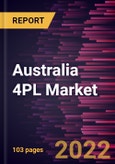 Australia 4PL Market Forecast to 2028 - COVID-19 Impact and Analysis - by Type and Application- Product Image
