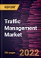 Traffic Management Market Forecast to 2028 - COVID-19 Impact and Global Analysis by Component, and Application - Product Thumbnail Image