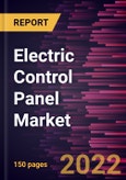 Electric Control Panel Market Forecast to 2030 - COVID-19 Impact and Global Analysis by Form, Type, and Industry- Product Image