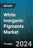 White Inorganic Pigments Market by Product Types, Application - Global Forecast 2025-2030- Product Image