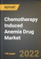 Chemotherapy Induced Anemia Drug Market Research Report by Type, Application, State - United States Forecast to 2027 - Cumulative Impact of COVID-19 - Product Thumbnail Image