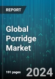 Global Porridge Market by Type (Maize, Millet, Oat), Distribution (Departmental Stores, Hypermarkets, Specialty Stores) - Forecast 2024-2030- Product Image