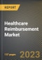 Healthcare Reimbursement Market Research Report by Claim, Payer, Service Provider, State - Cumulative Impact of COVID-19, Russia Ukraine Conflict, and High Inflation - United States Forecast 2023-2030 - Product Image