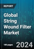 Global String Wound Filter Market by Fiber Type (Cotton Fiber, Glass Fiber, Polyester Fiber), Core Material (Galvanized Carbon Steel, Polypropylene, Stainless Steel), Component, End-Use - Forecast 2024-2030- Product Image
