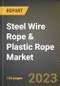 Steel Wire Rope & Plastic Rope Market Research Report by Type of Lay (Lang Lay and Regular Lay), Coating Type, Type of Core, Material Type, Application, State - United States Forecast to 2027 - Cumulative Impact of COVID-19 - Product Thumbnail Image
