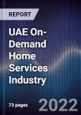 UAE On-Demand Home Services Industry Outlook to 2026- Product Image