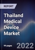 Thailand Medical Device Market Outlook to 2026F- Product Image