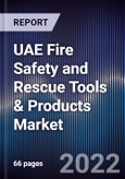 UAE Fire Safety and Rescue Tools & Products Market Outlook to 2026- Product Image