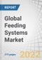 Global Feeding Systems Market by Type (Rail-Guided, Conveyor Belt, Self-Propelled), Livestock (Ruminants, Poultry, Swine), Offering (Hardware, Software, Services), Technology (Manual, Automatic), Function, and Region - Forecast to 2027 - Product Image