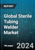 Global Sterile Tubing Welder Market by Mode (Automatic, Manual), Application (Biopharmaceutical, Blood Processing, Diagnostic Laboratories), End-user - Forecast 2024-2030- Product Image