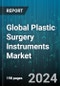 Global Plastic Surgery Instruments Market by Product (Electrosurgery Instruments, Handheld Instruments), Procedure (Body & Extremities Procedures, Breast Procedures, Face & Head Procedures) - Forecast 2024-2030 - Product Image
