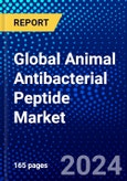 Global Animal Antibacterial Peptide Market (2023-2028) Competitive Analysis, Impact of Covid-19, Ansoff Analysis- Product Image