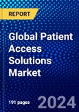 Global Patient Access Solutions Market (2023-2028) Competitive Analysis, Impact of Covid-19, Ansoff Analysis- Product Image