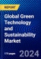 Global Green Technology and Sustainability Market (2022-2027) by Component, Technology, Application, Geography, Competitive Analysis and the Impact of Covid-19 with Ansoff Analysis - Product Image