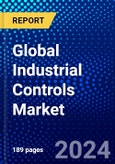 Global Industrial Controls Market (2023-2028) Competitive Analysis, Impact of Covid-19, Ansoff Analysis- Product Image