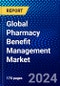 Global Pharmacy Benefit Management Market (2022-2027) by Service, Business Model, End-User, Geography, Competitive Analysis and the Impact of Covid-19 with Ansoff Analysis - Product Image