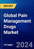 Global Pain Management Drugs Market (2022-2027) by Drug Class, Indication, Pain Type, Geography, Competitive Analysis and the Impact of Covid-19 with Ansoff Analysis- Product Image