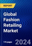 Global Fashion Retailing Market (2023-2028) Competitive Analysis, Impact of Covid-19, Ansoff Analysis- Product Image