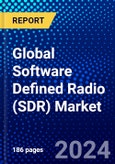 Global Software Defined Radio (SDR) Market (2023-2028) Competitive Analysis, Impact of Covid-19, Ansoff Analysis- Product Image