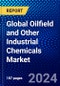 Global Oilfield and Other Industrial Chemicals Market (2023-2028) Competitive Analysis, Impact of Covid-19, Ansoff Analysis - Product Thumbnail Image