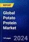 Global Potato Protein Market (2023-2028) Competitive Analysis, Impact of Covid-19, Ansoff Analysis - Product Image